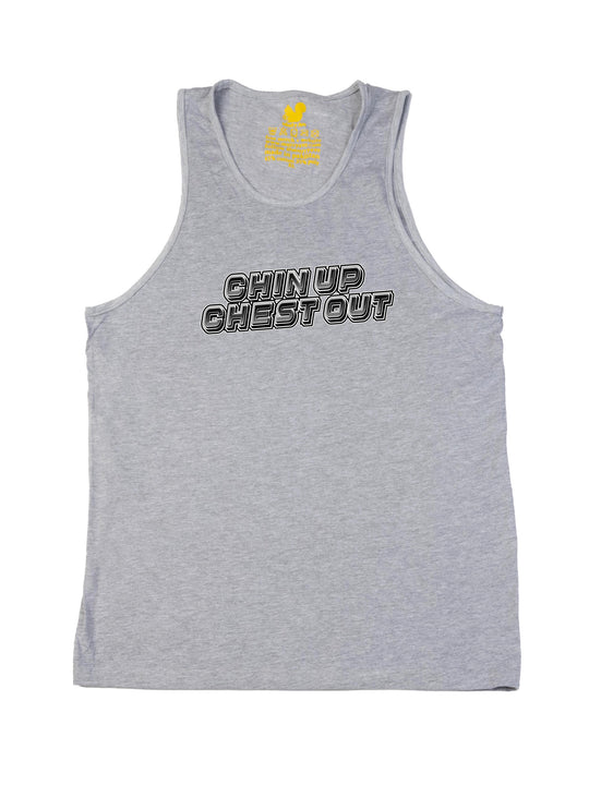 Chin Up Chest Out Tank Top