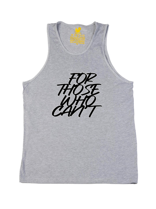 For Those Who Cant Tank Top