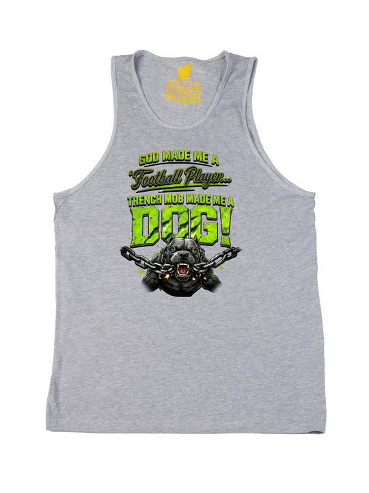 Trench Mob Made Me A Dog Tank Top