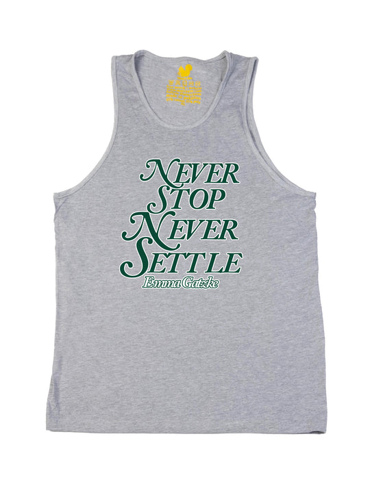 Never Stop Never Settle Tank Top