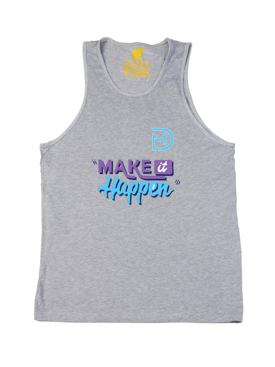 Make It Happen Tank Top