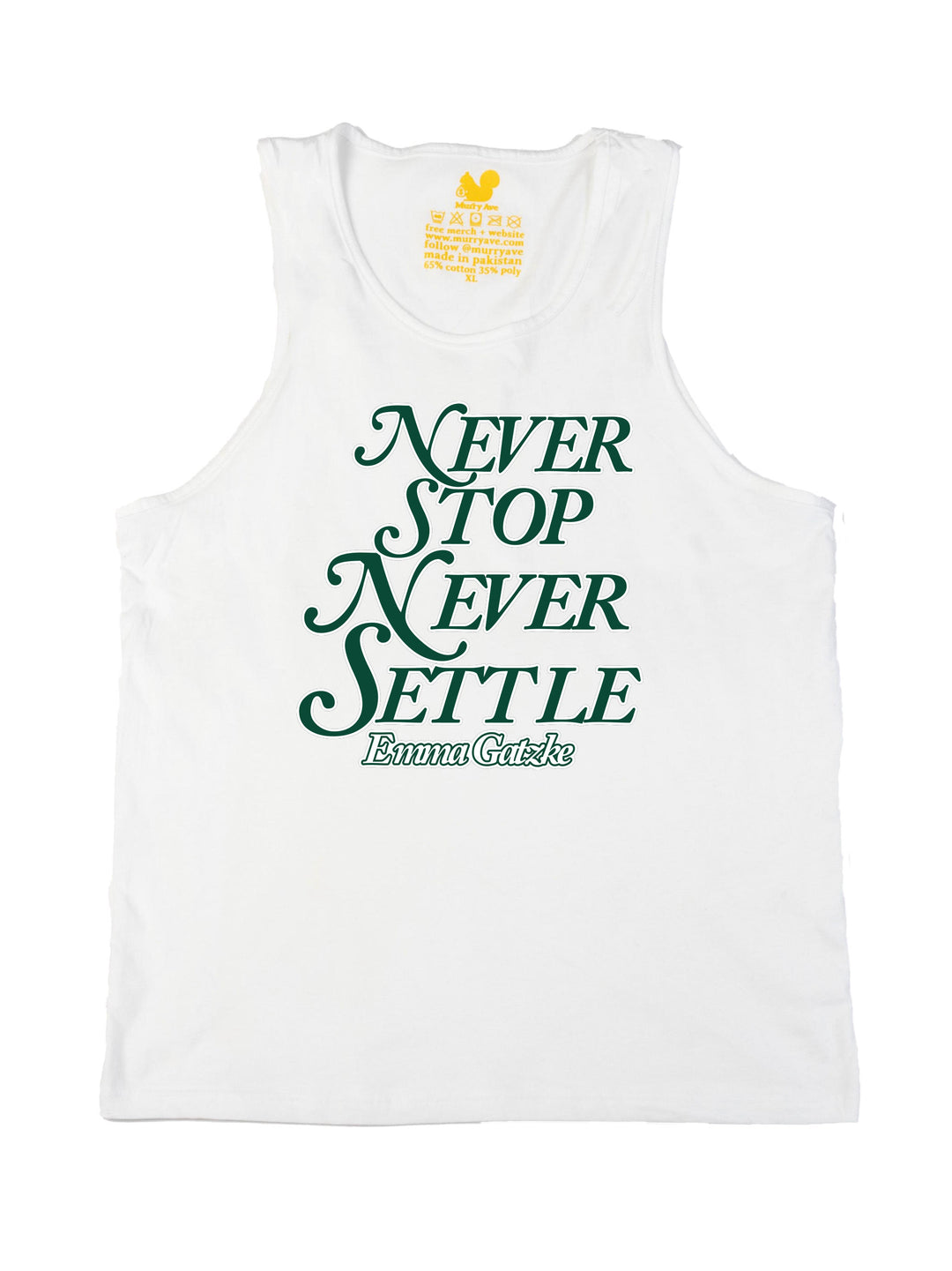 Never Stop Never Settle Tank Top