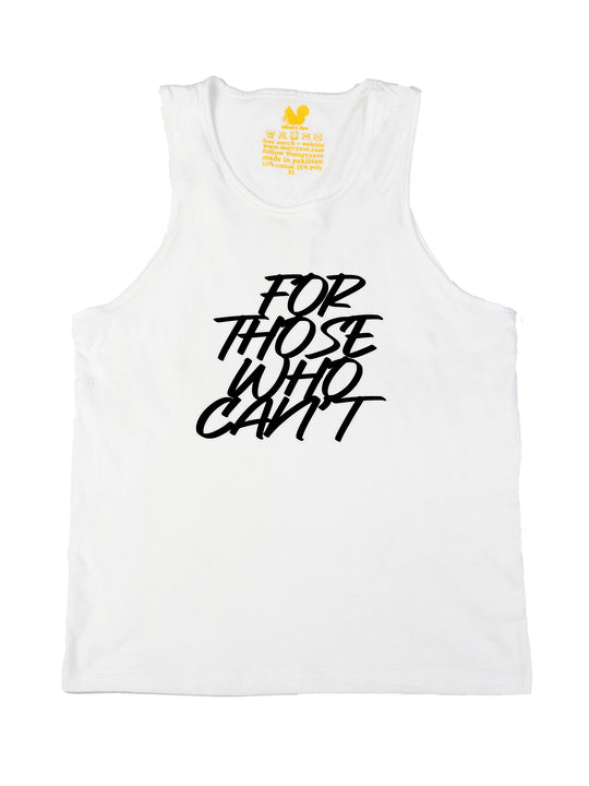 For Those Who Cant Tank Top