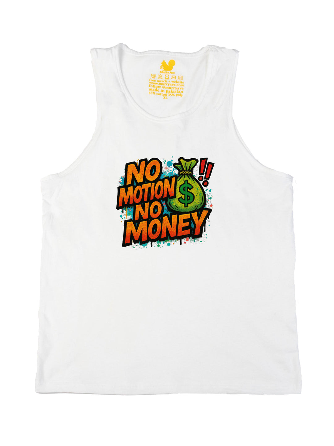 No Motion No Money Tank Top