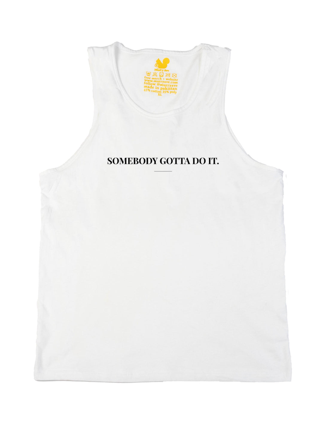 Somebody Gotta Do It V2 B2B Tank Top