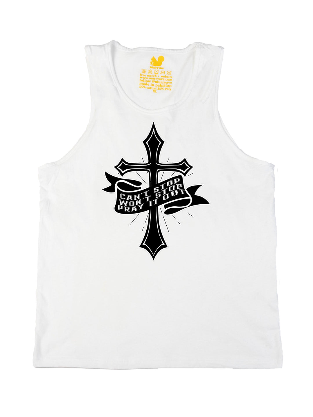 Cant Stop Wont Stop Pray it out Tank Top