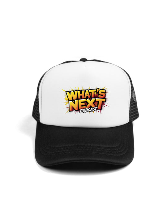 Whats Next Podcast Trucker Hat