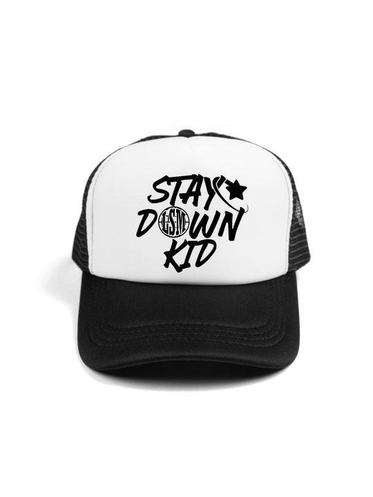 Stay Down Kid Trucker Hat