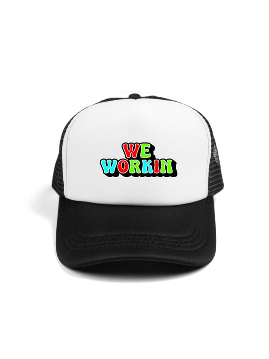 We Workin Logo Trucker Hat