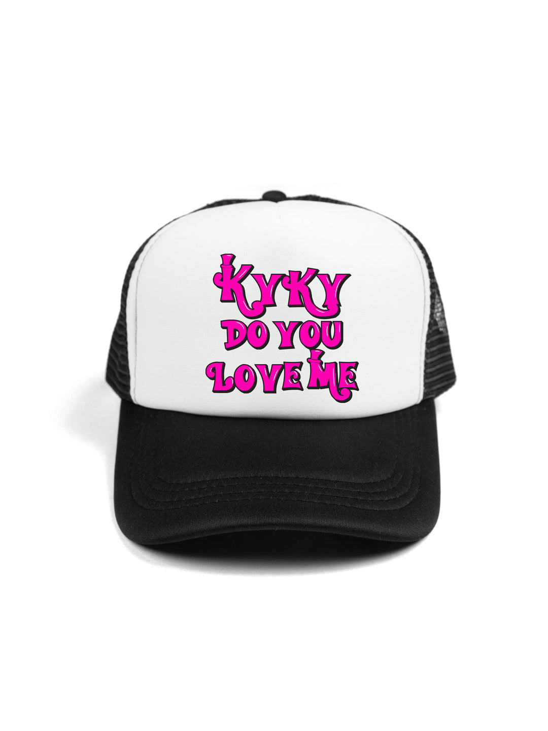 kyky do you love me pink Trucker Hat