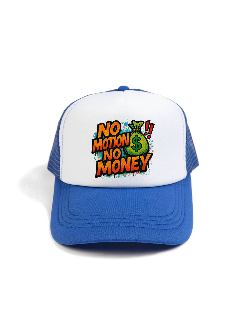 No Motion No Money Trucker Hat