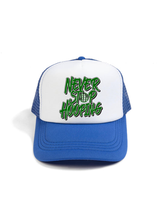 Never Stop Hooping Trucker Hat