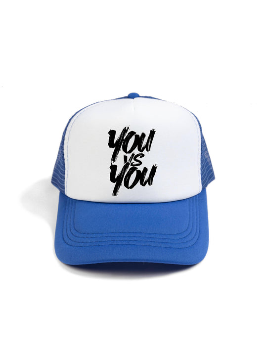 You vs You  Trucker Hat