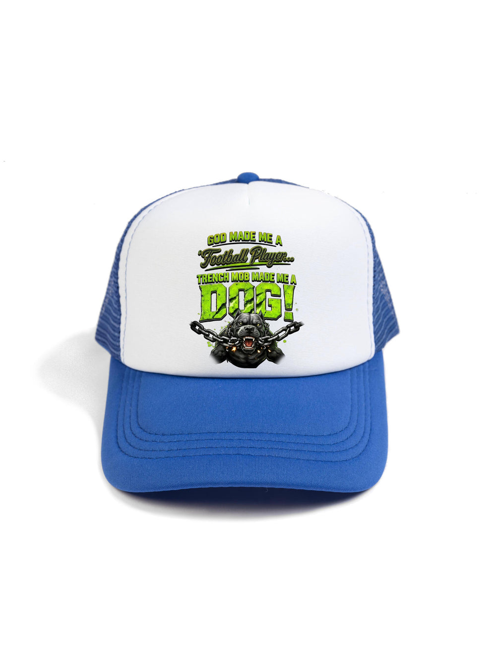 Trench Mob Made Me A Dog Trucker Hat