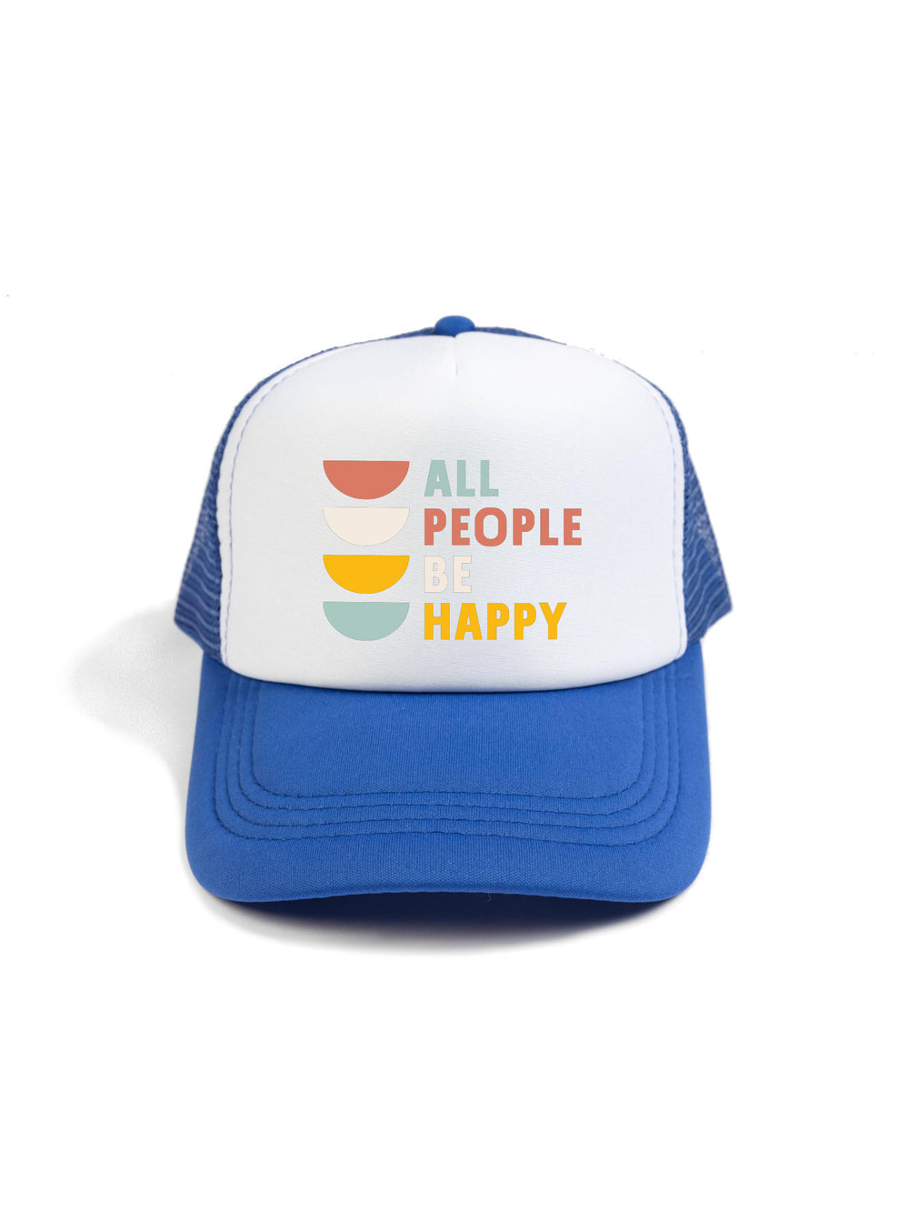 All People Be Happy Trucker Hat