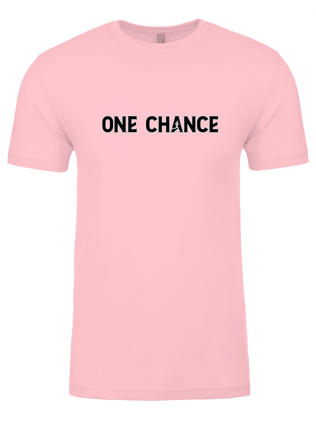 One Chance Unisex T-Shirt