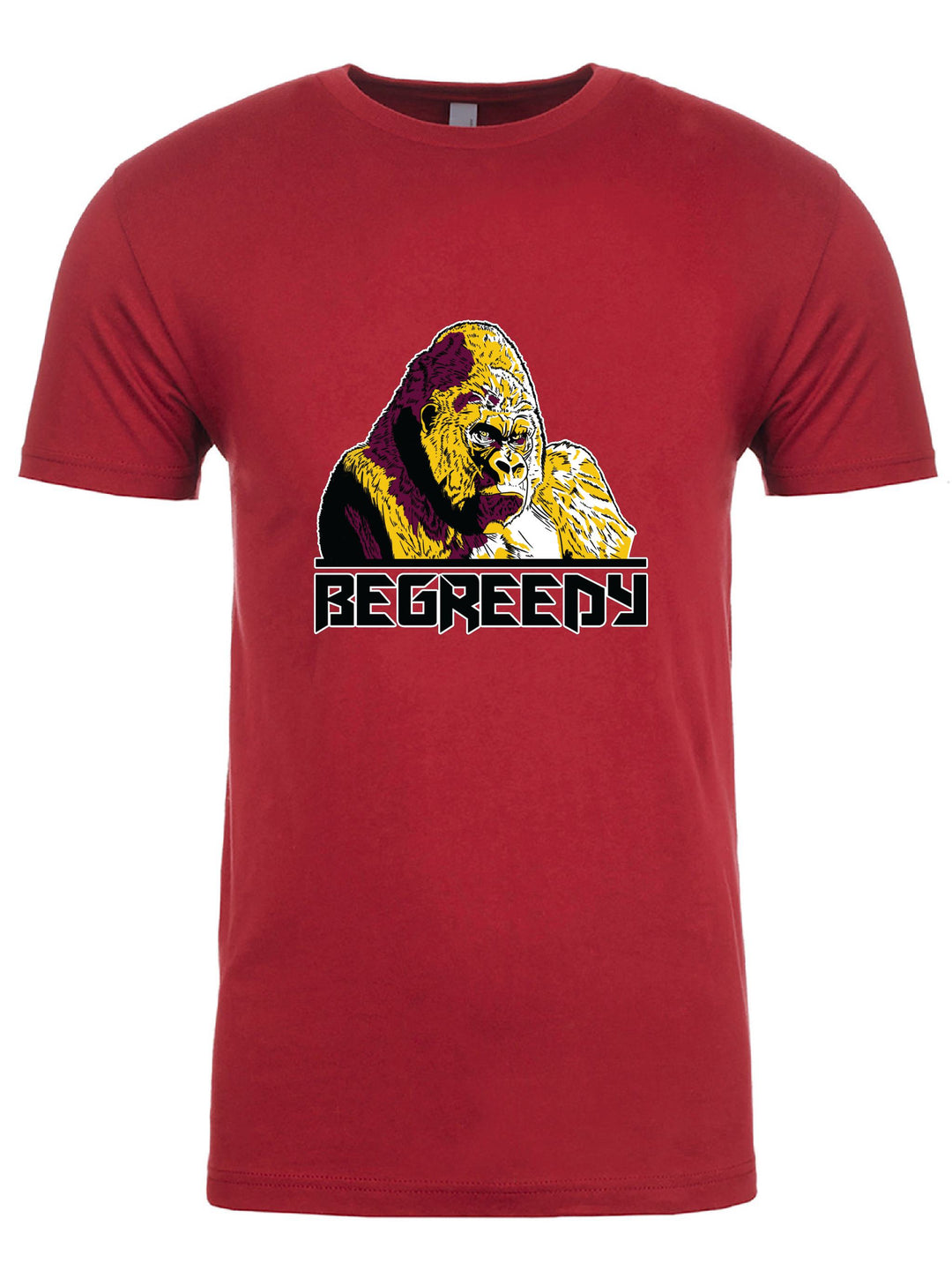 Be Greedy Unisex T-Shirt