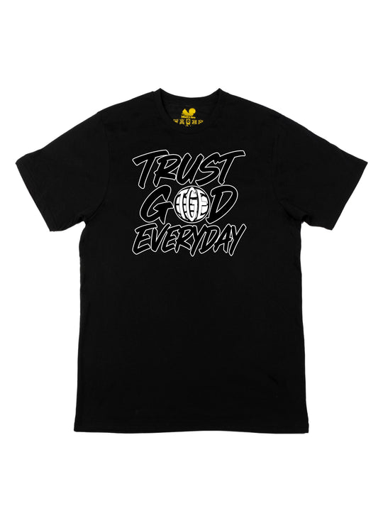 Trust God Everyday Unisex T-Shirt