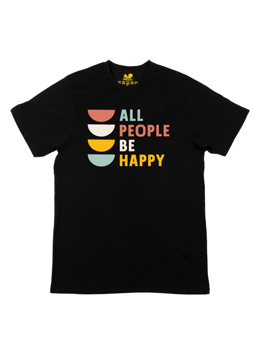 All People Be Happy Unisex T-Shirt