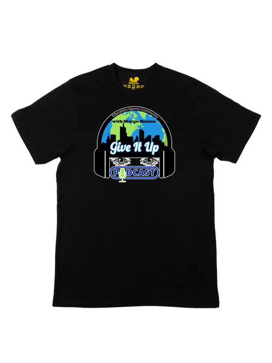 Give It Up Podcast Unisex T-Shirt