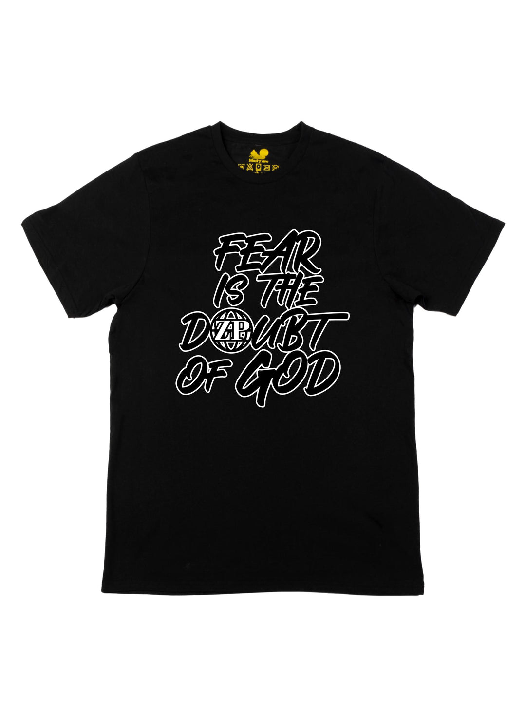 Fear is the Doubt of God Unisex T-Shirt