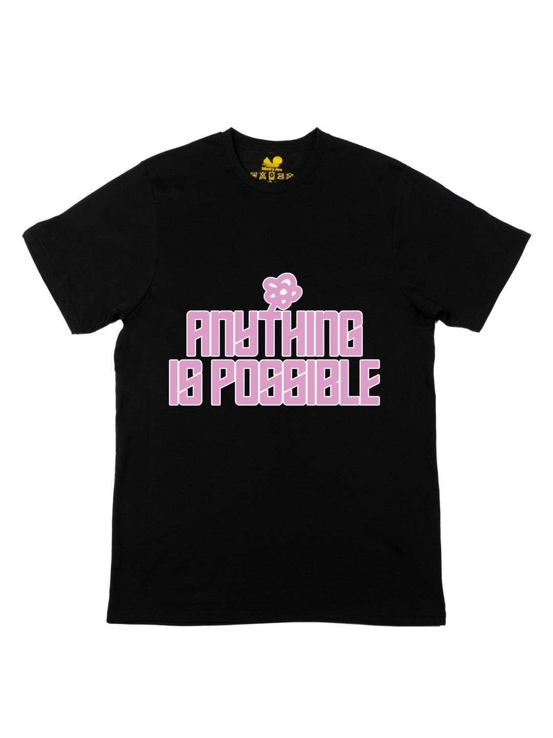 Anything is Possible Unisex T-Shirt