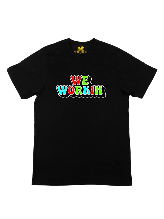 We Workin Logo Unisex T-Shirt