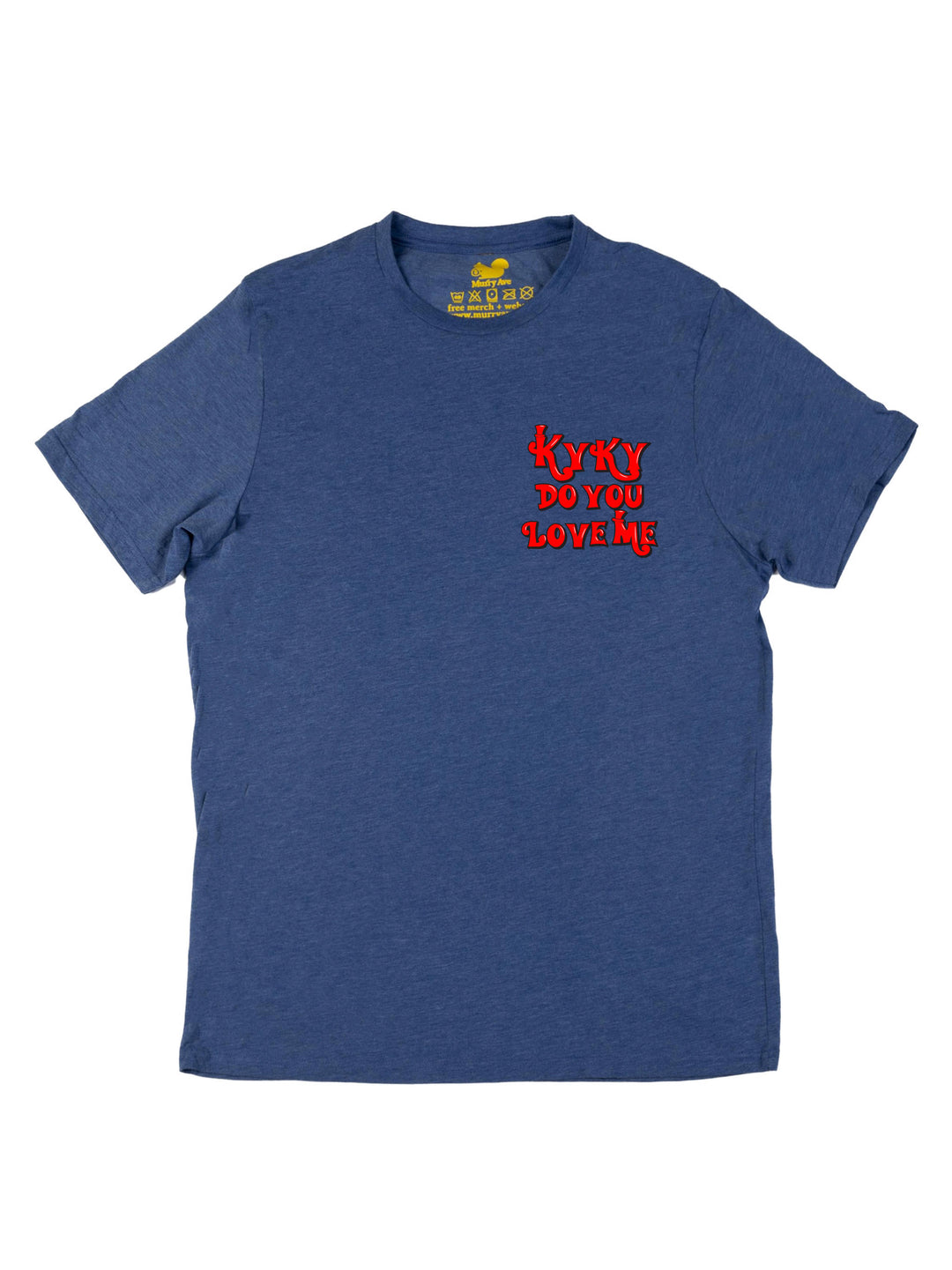 Kyky Do You Love Me Red Pocket Unisex T-Shirt
