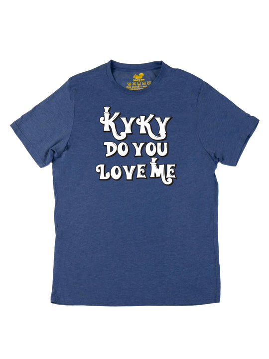 kyky do you love me white Unisex T-Shirt