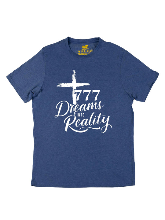 777 Dreams into Reality White Unisex T-Shirt