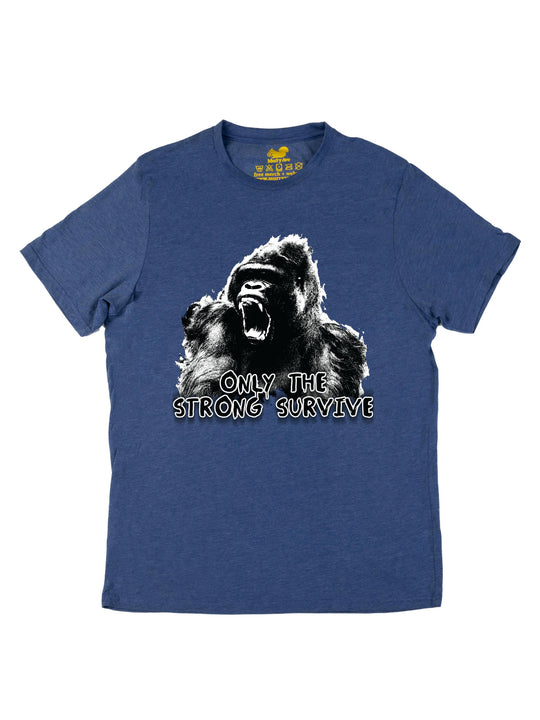 Only the Strong Survive Unisex T-Shirt