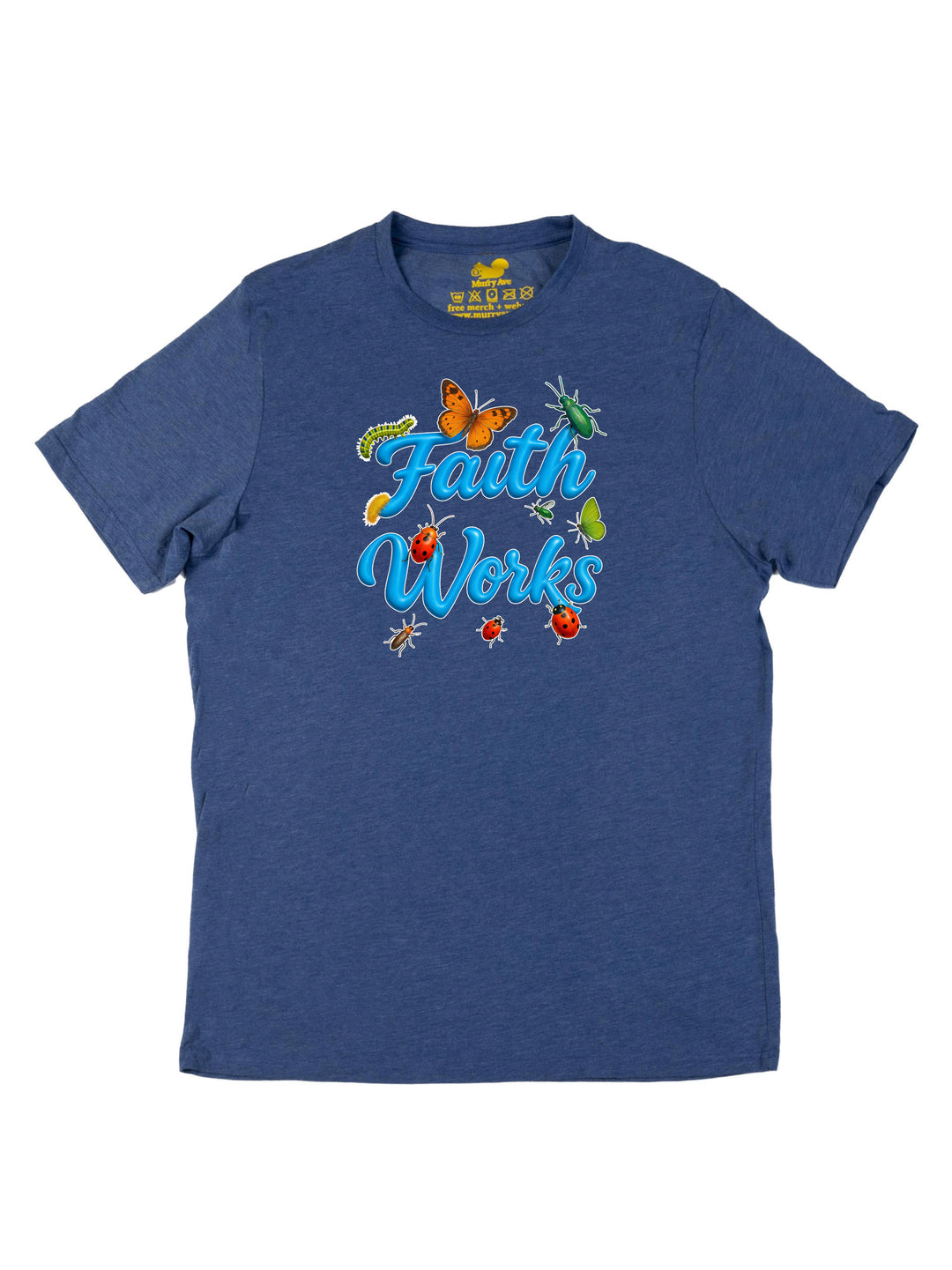 Faith Works Blue Unisex T-Shirt