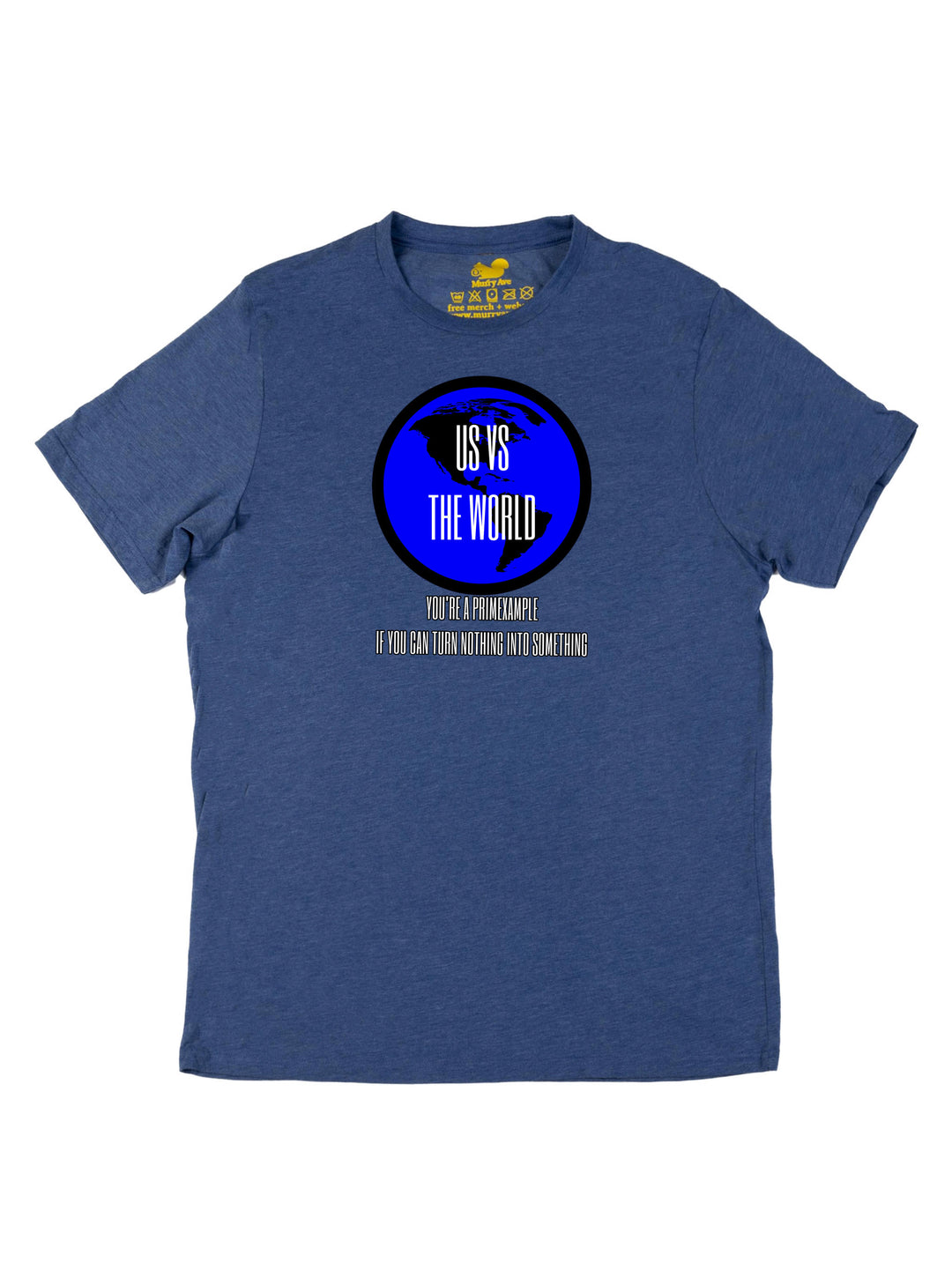 Us versus the World Unisex T-Shirt