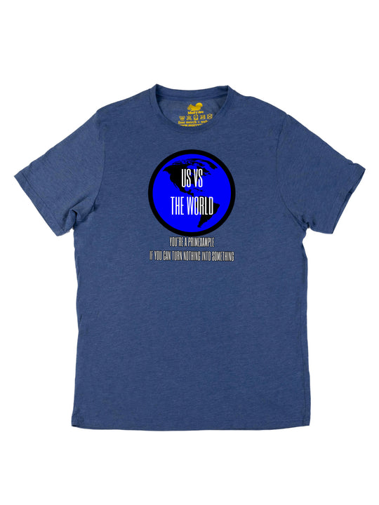 Us versus the World Unisex T-Shirt