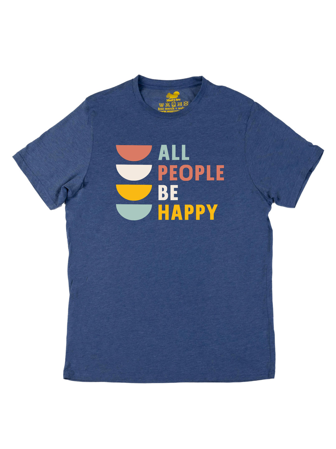All People Be Happy Unisex T-Shirt