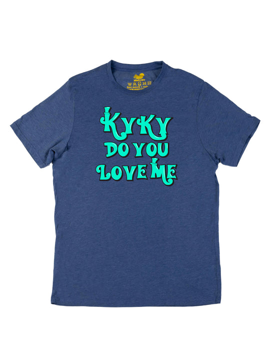 kyky do you love me teal Unisex T-Shirt