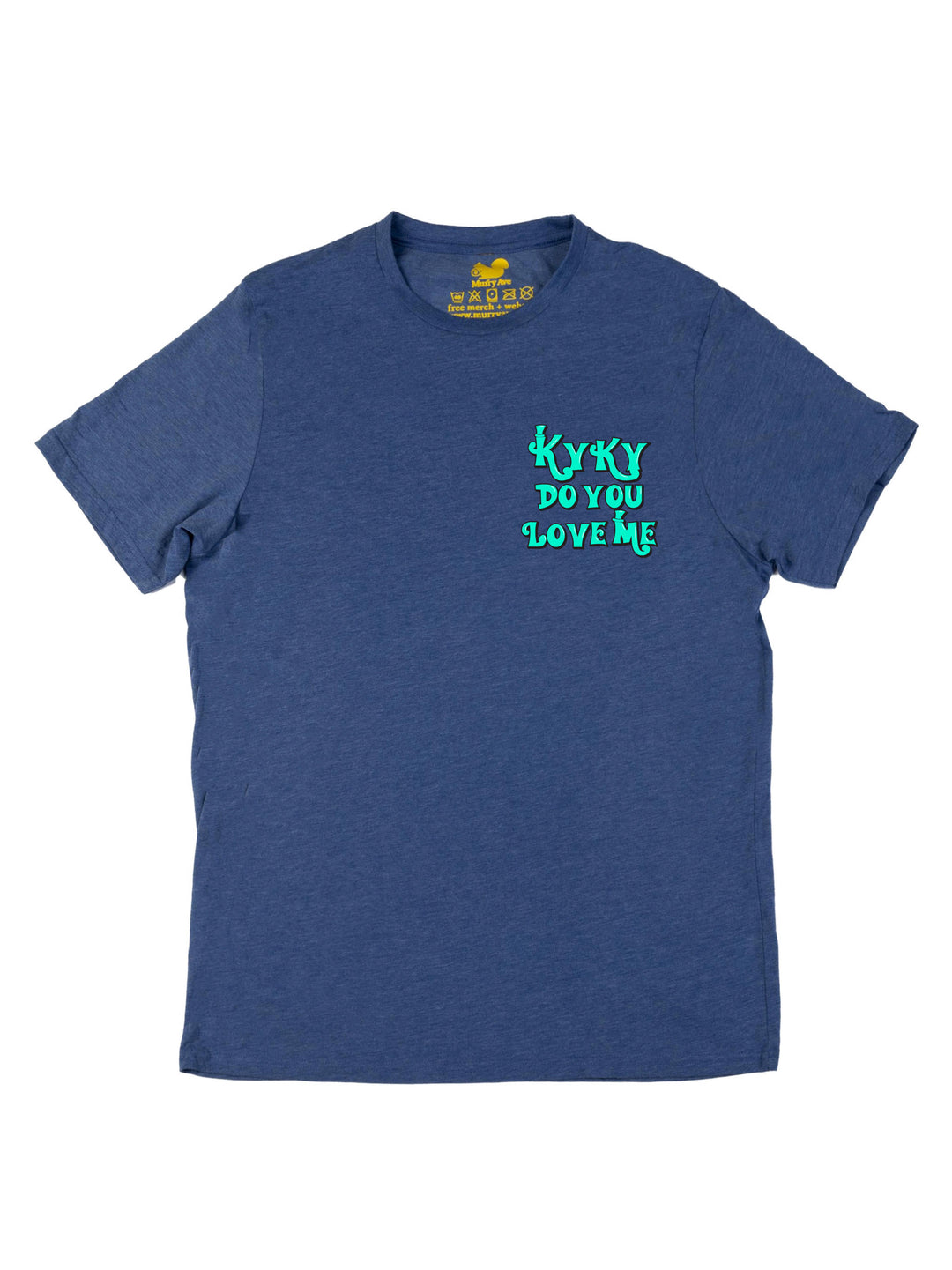 Kyky Do You Love Me Teal Pocket Unisex T-Shirt