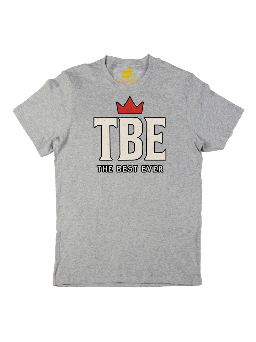 The Best Ever Unisex T-Shirt