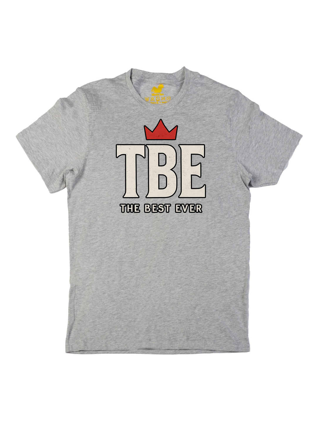 The Best Ever Unisex T-Shirt