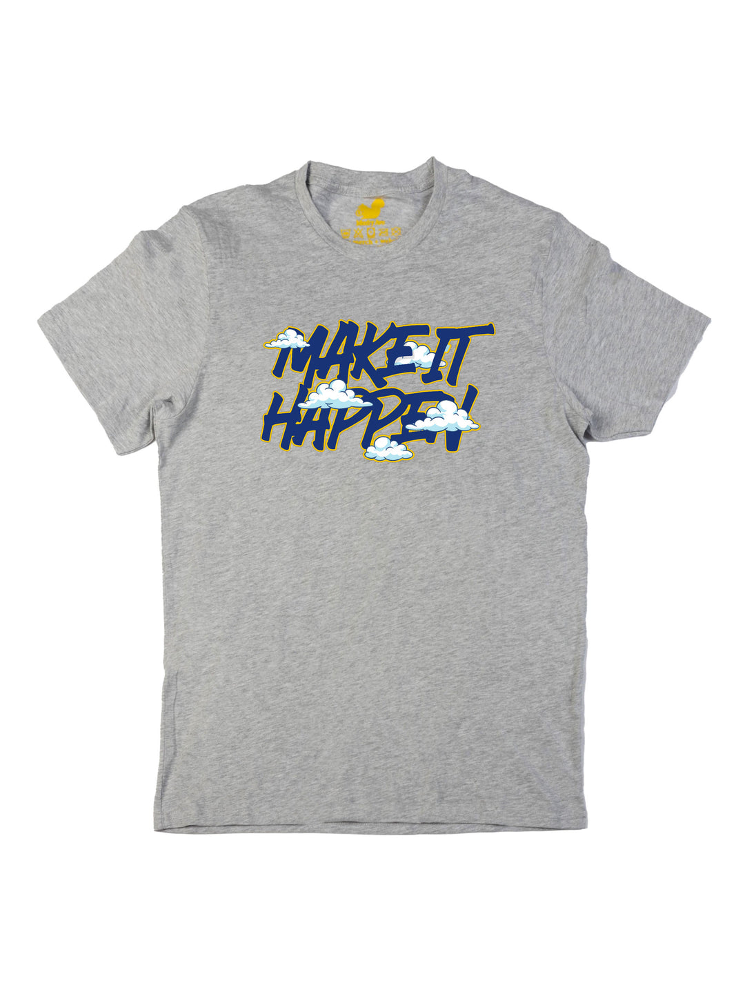 Make It Happen DT Unisex T-Shirt