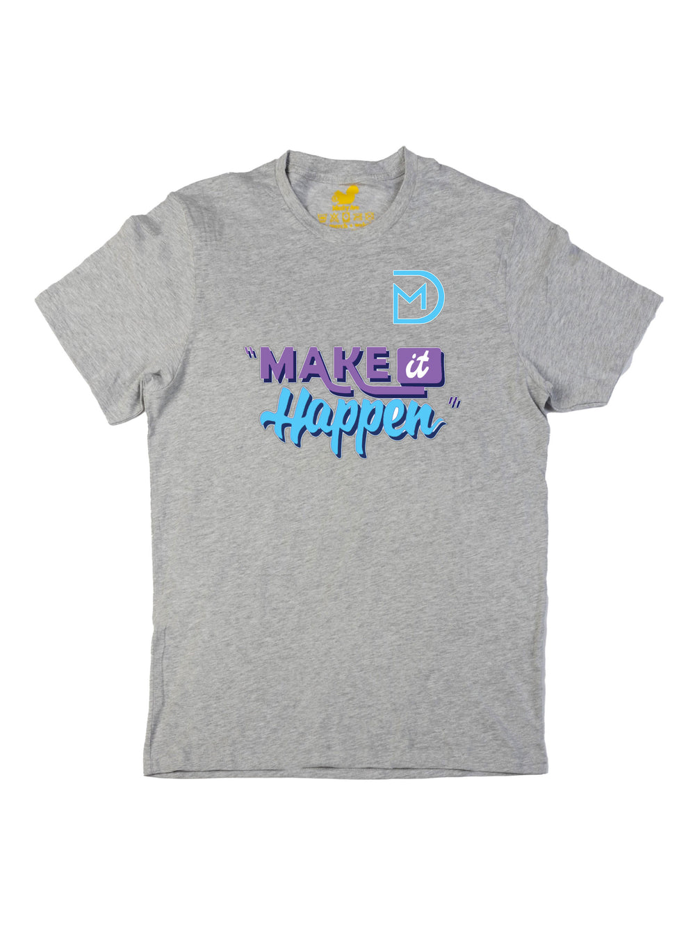 Make It Happen Unisex T-Shirt