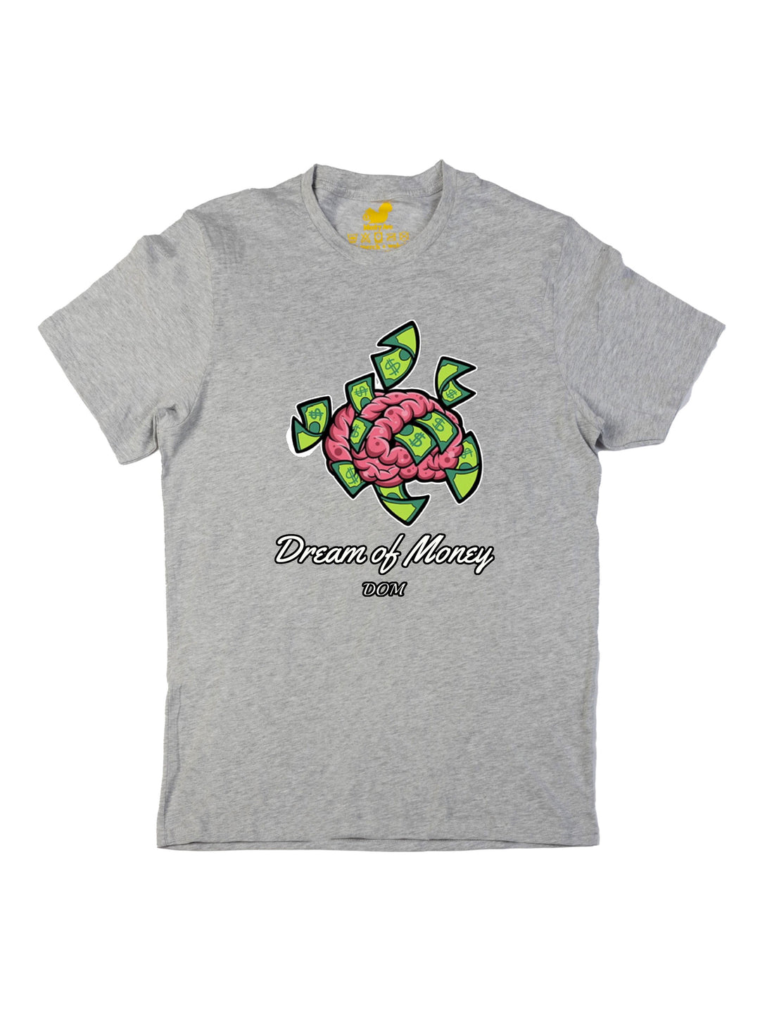 Dream Of Money Unisex T-Shirt