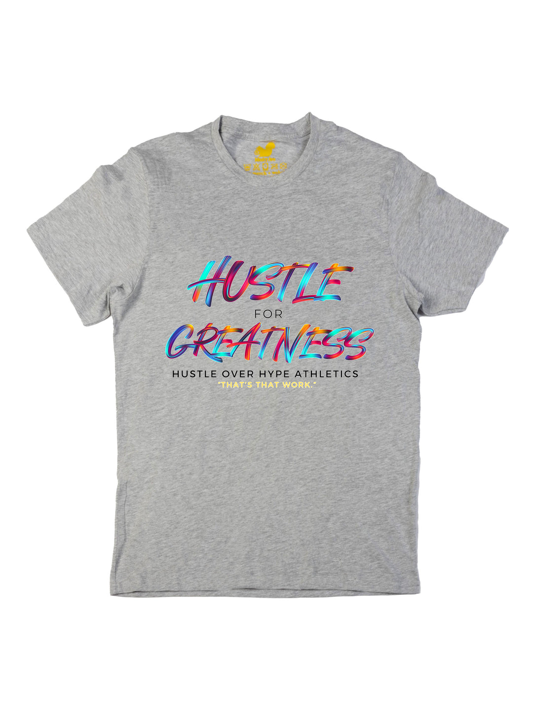 Hustle Over Hype Unisex T-Shirt