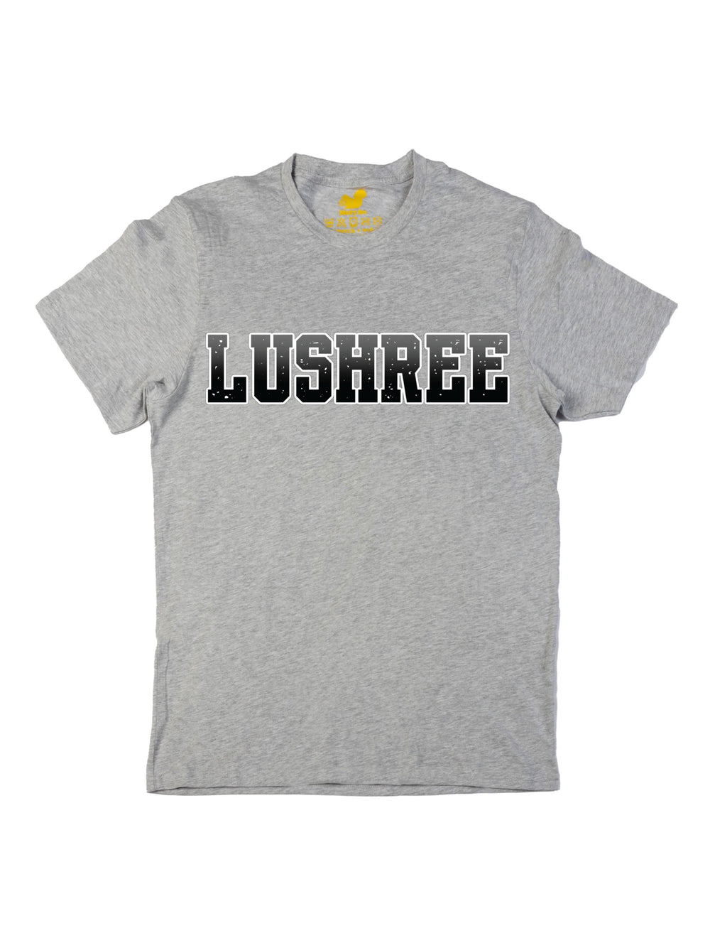 LUSHREE Unisex T-Shirt