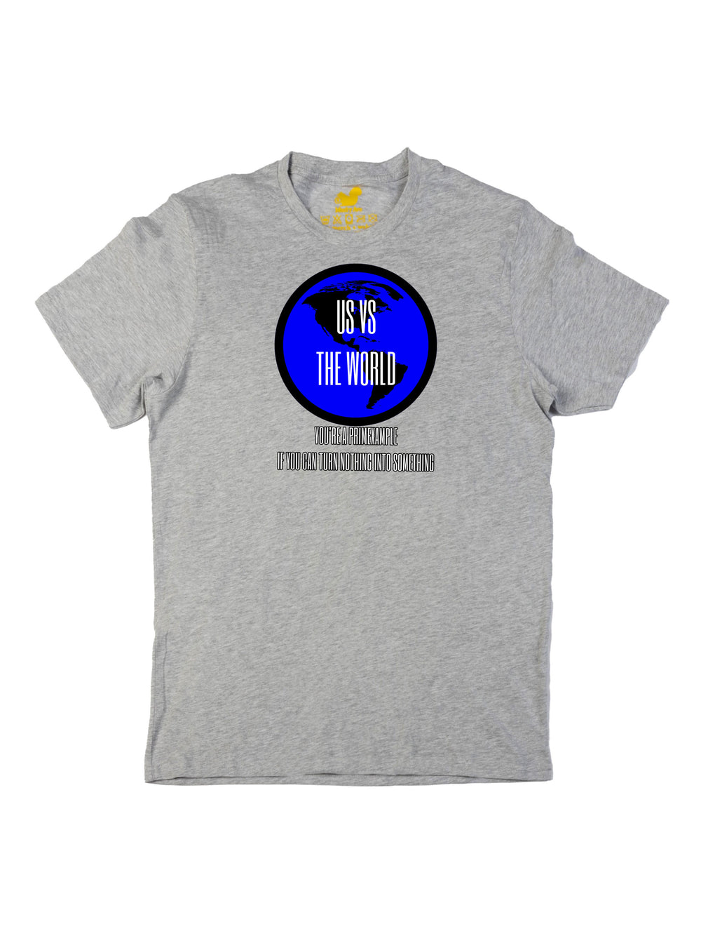 Us versus the World Unisex T-Shirt