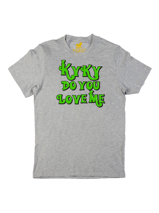 kyky do you love me green Unisex T-Shirt