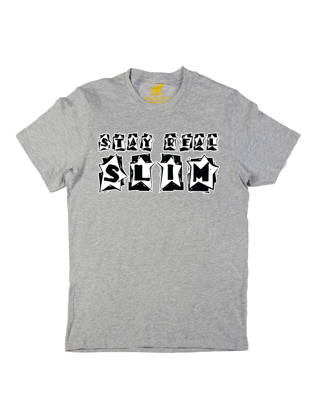 Stay Real Slim Unisex T-Shirt
