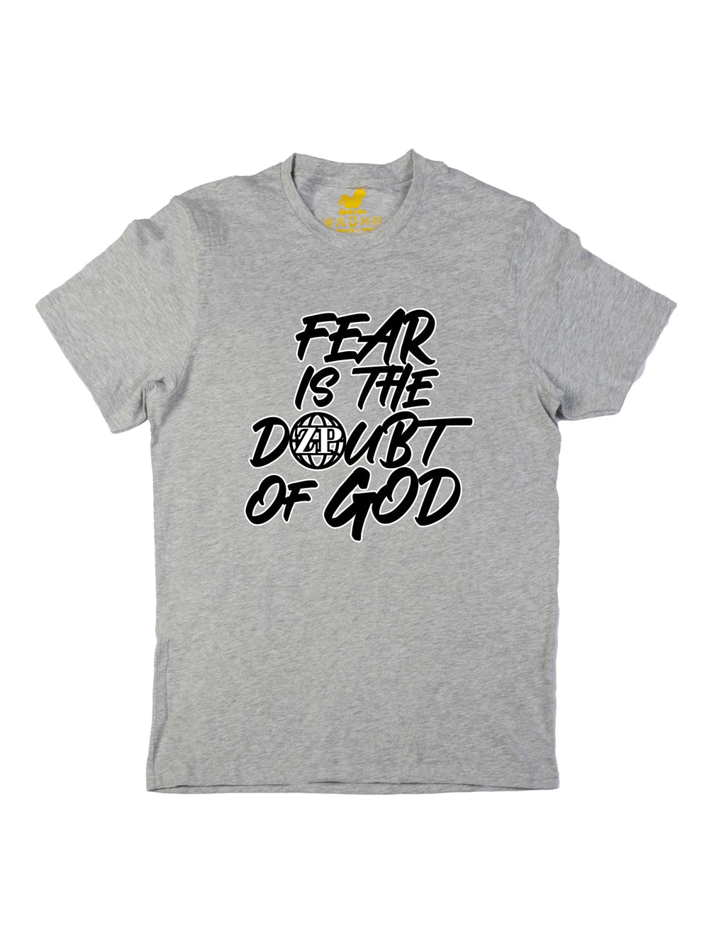 Fear is the Doubt of God Unisex T-Shirt