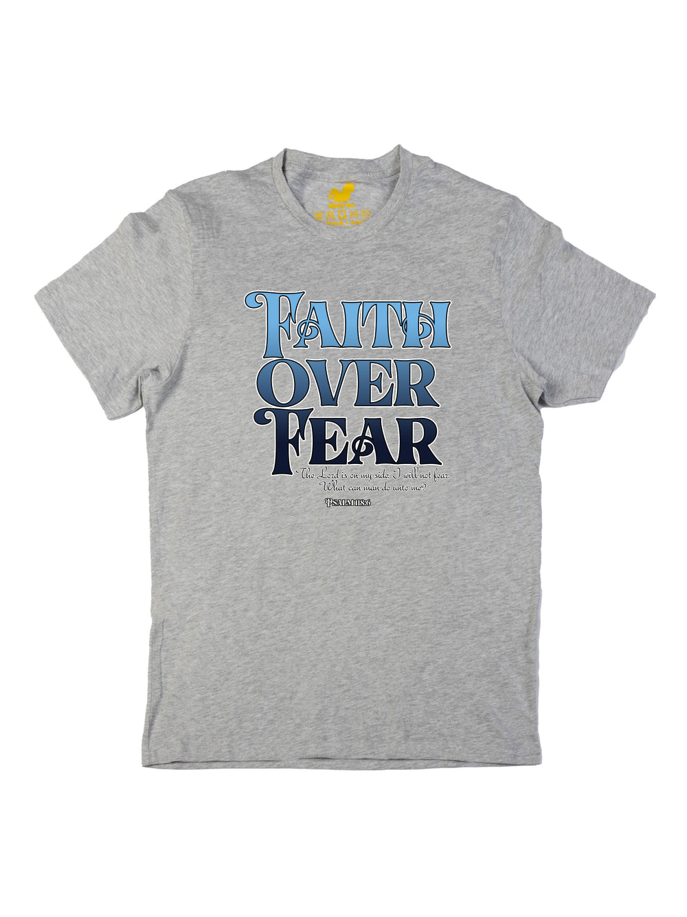 Faith over Fear Unisex T-Shirt