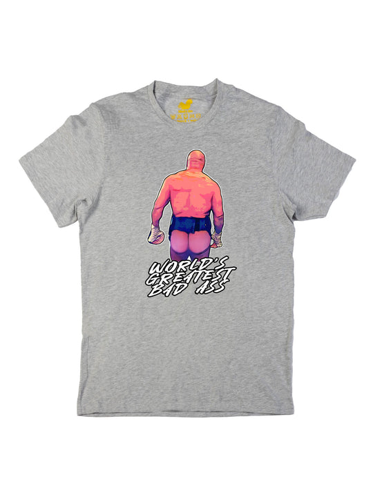 Worlds Greatest Bad Ass Unisex T-Shirt